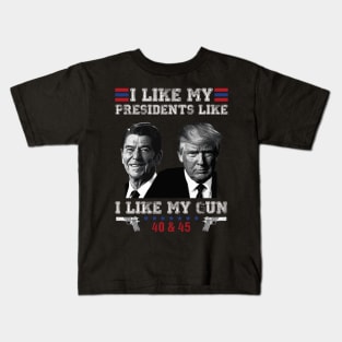 I Like My Presidents like I Like My Guns 40 45 Funny Kids T-Shirt